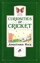 Curiosities of Cricket